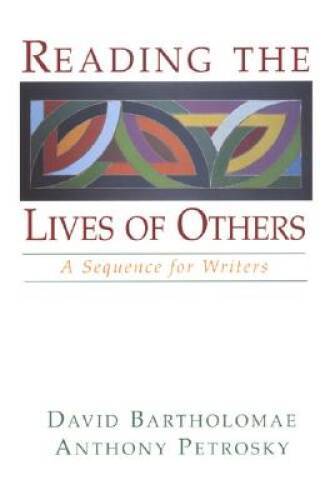 Reading the Lives of Others: A Sequence for Writers – Paperback – GOOD