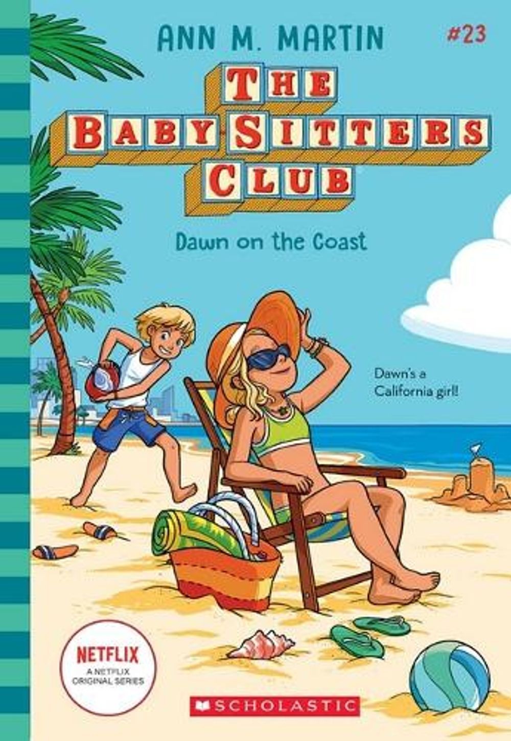 Dawn of the Coast: The Baby-Sitters Club Series 23 by Ann M. Martin (English) Pa