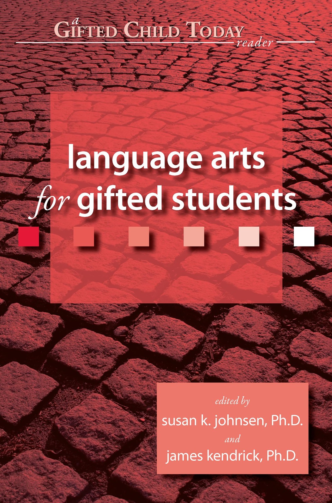 Language Arts for Gifted Students (Gifted Child Today Reader)