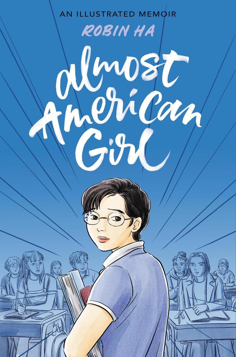 Almost American Girl: A Graphic Memoir by Robin Ha (English) Paperback Book