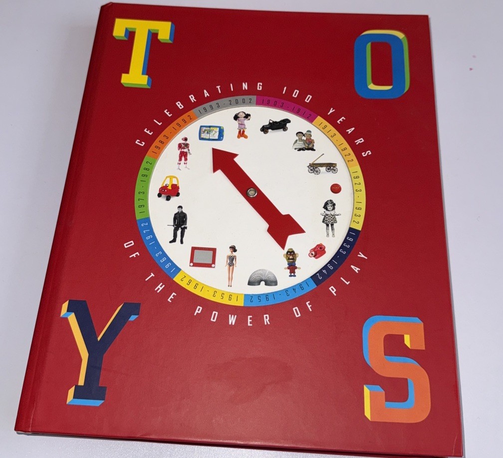 TOYS: CELEBRATING 100 YEARS OF THE POWER OF PLAY Chris Byrne Hardcover first ed