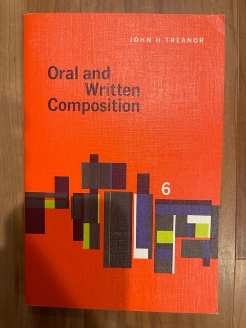Oral and Written Composition 6, John H. Treanor, 1968