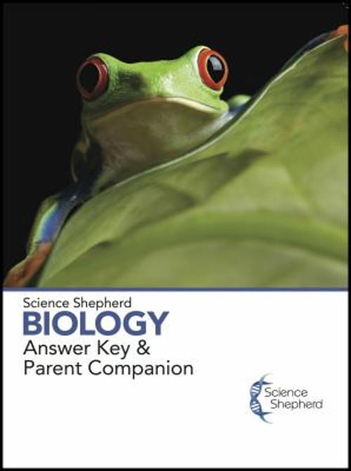 Science Shepherd Biology Answer Key and Parent Companion Paperbac