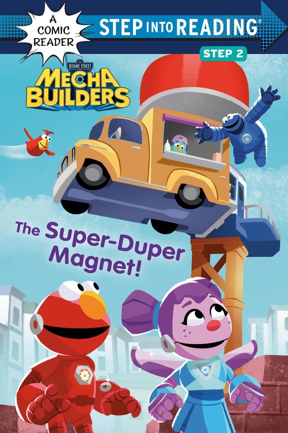 The Super-Duper Magnet! (Sesame Street Mecha Builders) by Lauren Clauss (English