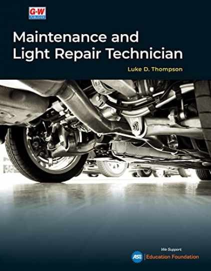 Maintenance and Light Repair – Hardcover, by Thompson Luke D. – Very Good