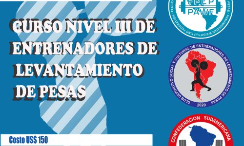Curso Entrenadores de Levantamiento Pesas Nivel III – 2025